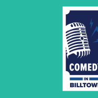 The words Comedy in Billtown under a drawing of a microphone